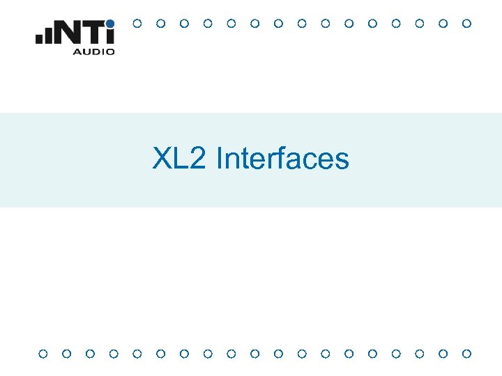 XL 2 Interfaces 