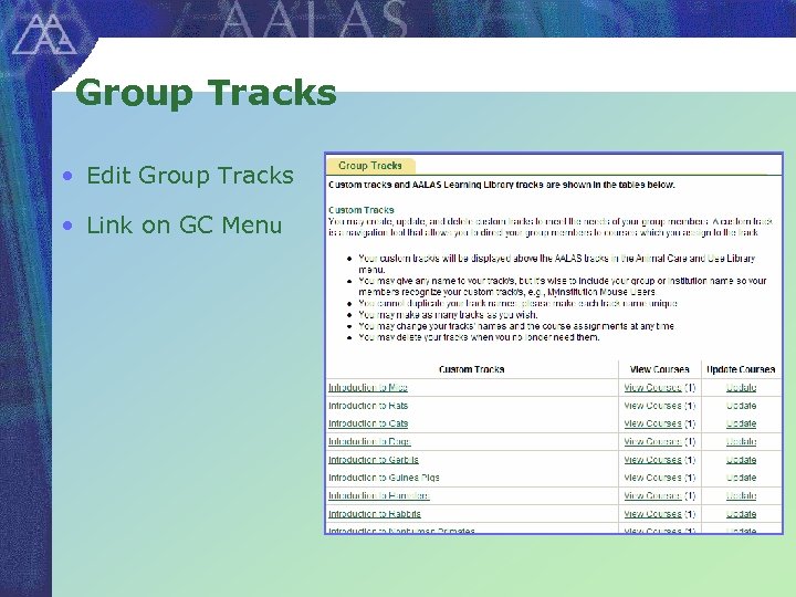 Group Tracks • Edit Group Tracks • Link on GC Menu 