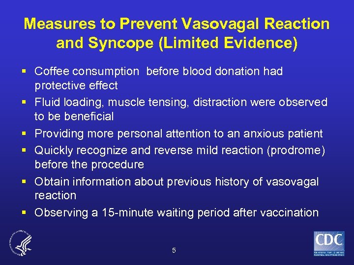 Measures to Prevent Vasovagal Reaction and Syncope (Limited Evidence) § Coffee consumption before blood