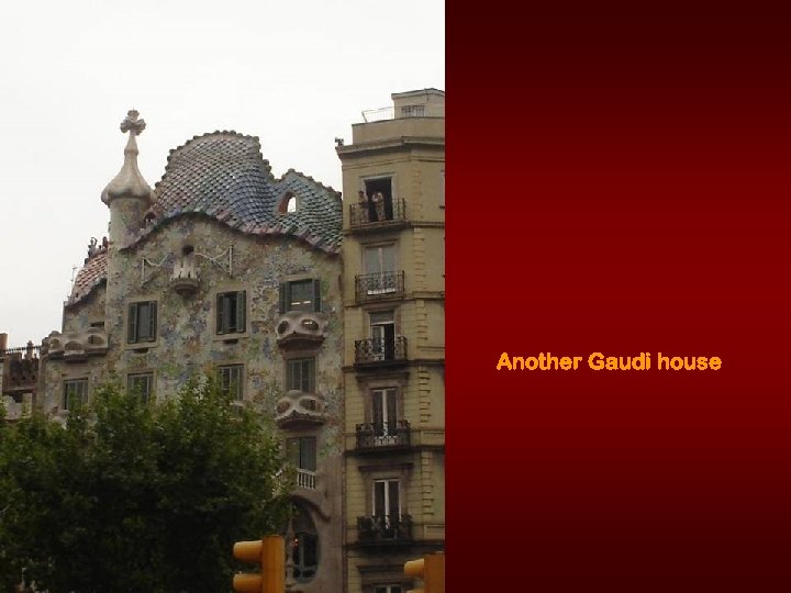 Another Gaudi house 