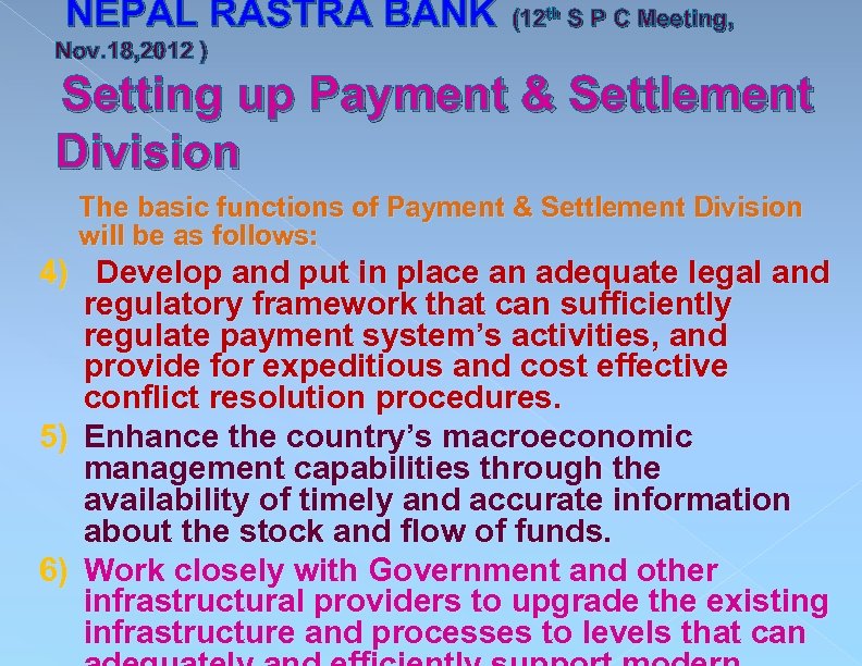 NEPAL RASTRA BANK (12 th S P C Meeting, Nov. 18, 2012 )