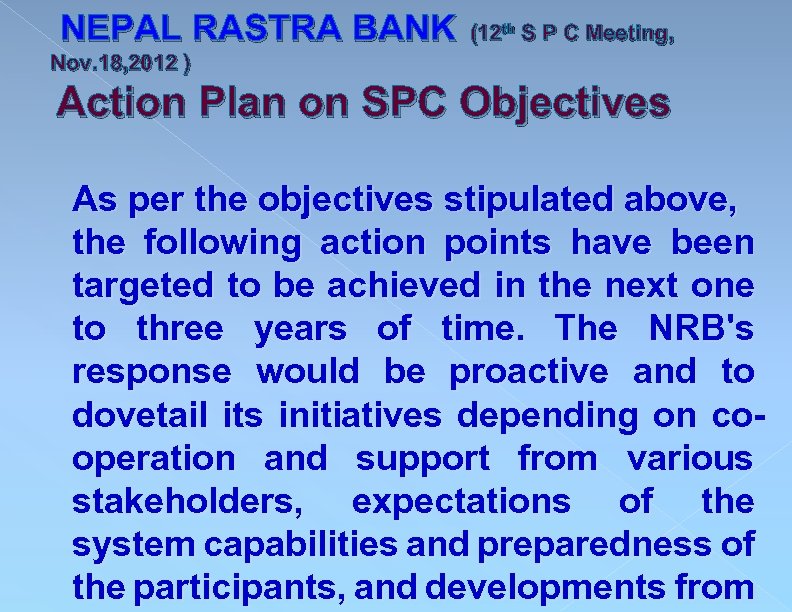  NEPAL RASTRA BANK (12 th S P C Meeting, Nov. 18, 2012 )