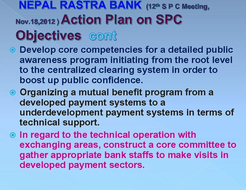  NEPAL RASTRA BANK (12 th S P C Meeting, Action Plan on SPC