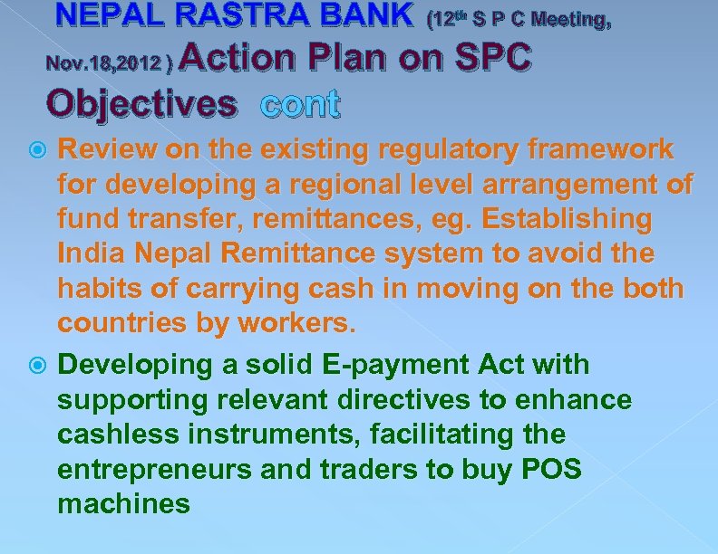 NEPAL RASTRA BANK (12 th S P C Meeting, Action Plan on SPC