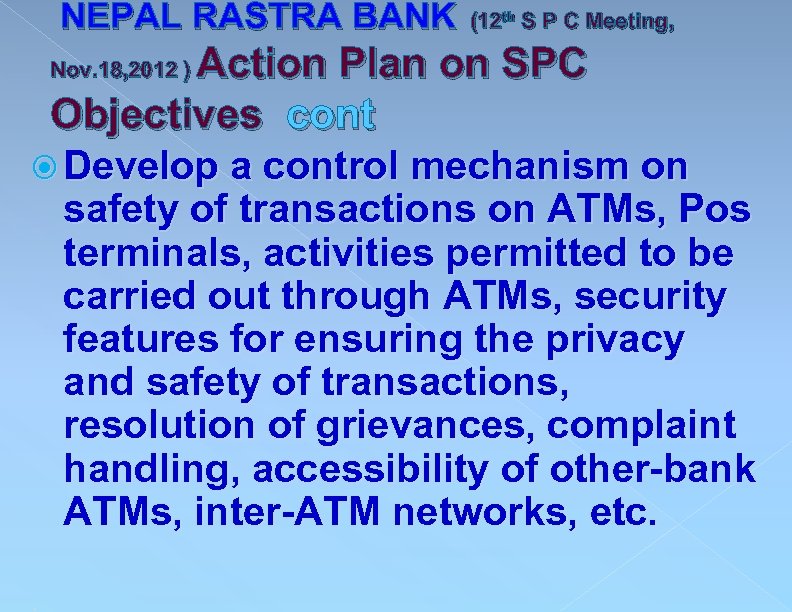  NEPAL RASTRA BANK (12 th S P C Meeting, Action Plan on SPC