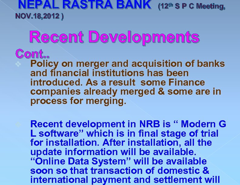  NEPAL RASTRA BANK (12 th S P C Meeting, NOV. 18, 2012 )
