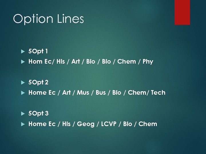 Option Lines 5 Opt 1 Hom Ec/ His / Art / Bio / Chem