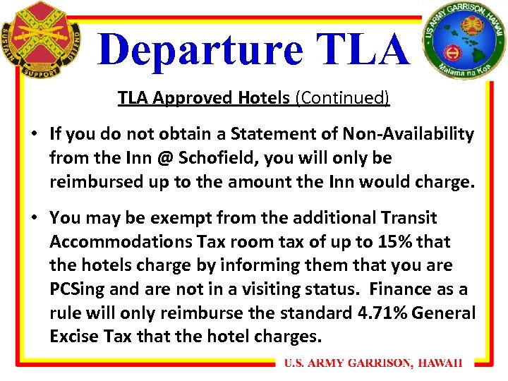 Departure TLA Approved Hotels (Continued) • If you do not obtain a Statement of