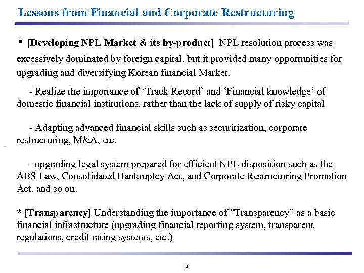 Lessons from Financial and Corporate Restructuring • [Developing NPL Market & its by-product] NPL