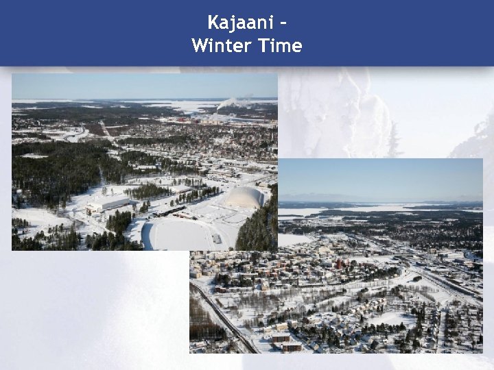 Kajaani Winter Time 