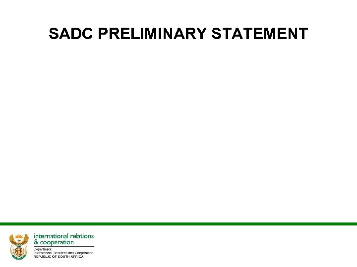 SADC PRELIMINARY STATEMENT 