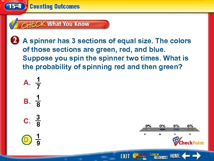 A spinner has 3 sections of equal size. The colors of those sections are