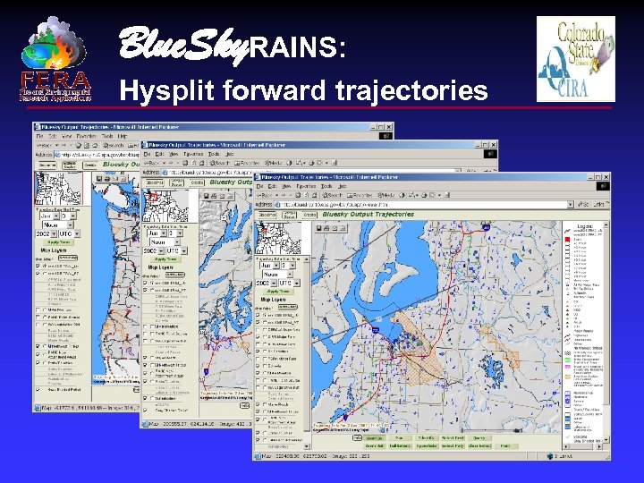 Blue. Sky. RAINS: Hysplit forward trajectories 