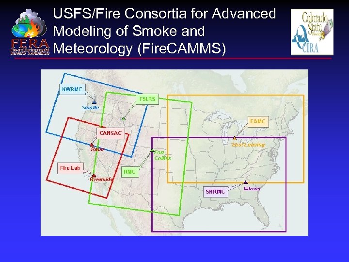 USFS/Fire Consortia for Advanced Modeling of Smoke and Meteorology (Fire. CAMMS) 