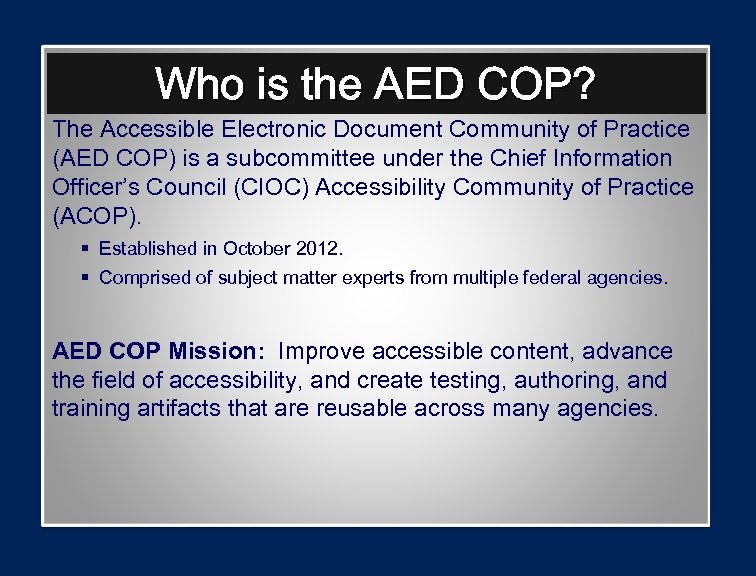 Who is the AED COP? The Accessible Electronic Document Community of Practice (AED COP)