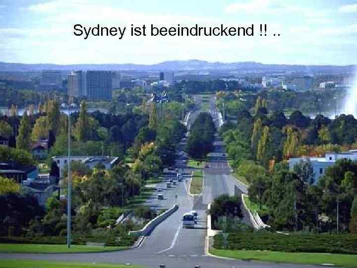 Sydney ist beeindruckend !!. . 