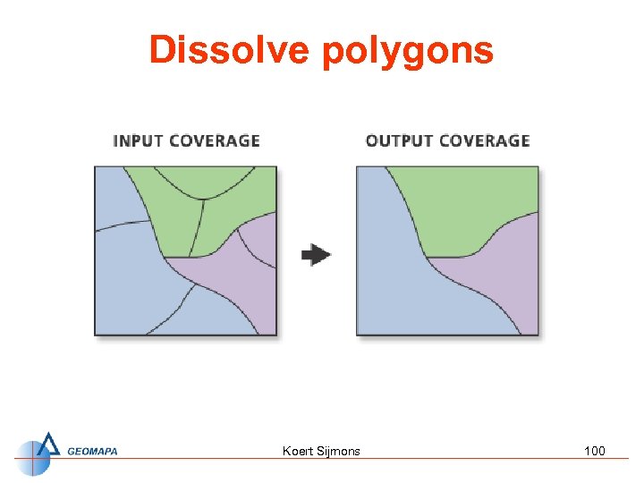 Dissolve polygons Koert Sijmons 100 