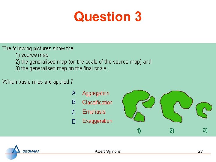 Question 3 Koert Sijmons 27 