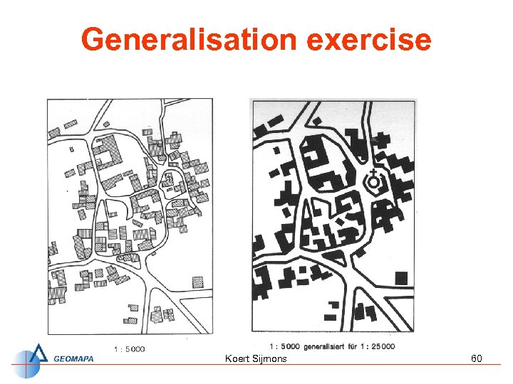 Generalisation exercise Koert Sijmons 60 