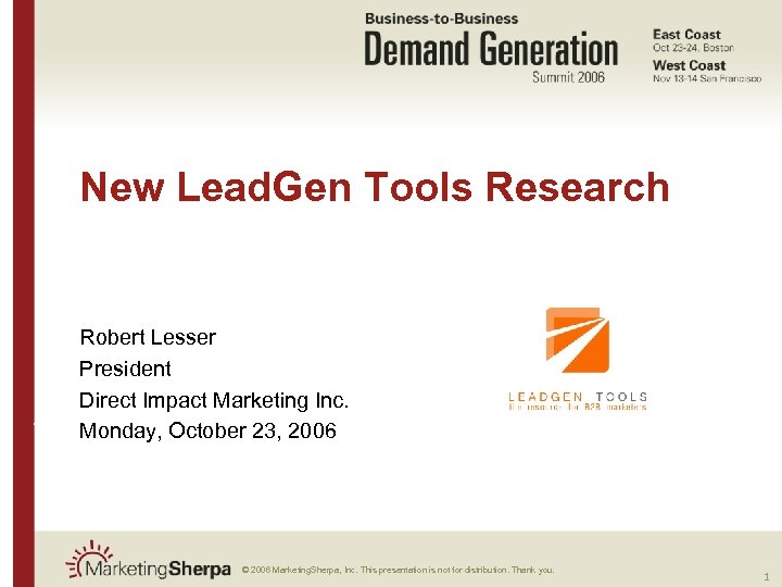 New Lead. Gen Tools Research Robert Lesser President Direct More data on this topic.