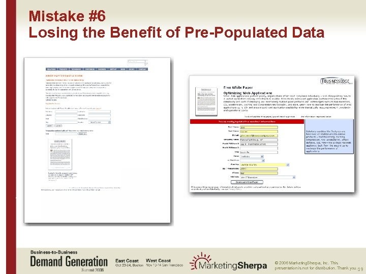 Mistake #6 Losing the Benefit of Pre-Populated Data More data on this topic available