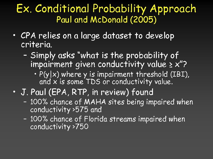 Ex. Conditional Probability Approach Paul and Mc. Donald (2005) • CPA relies on a