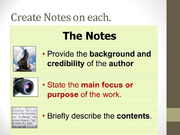Create Notes on each. 
