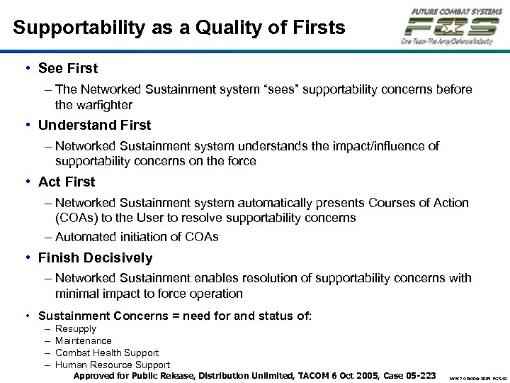 Supportability as a Quality of Firsts • See First – The Networked Sustainment system