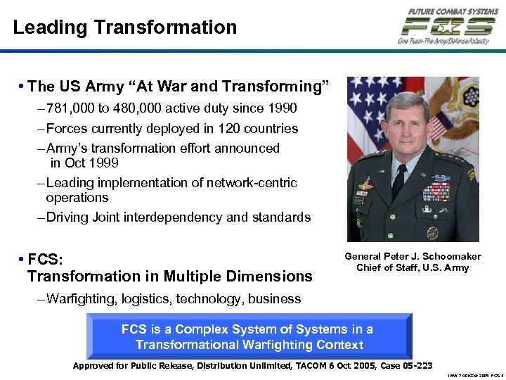 Leading Transformation • The US Army “At War and Transforming” – 781, 000 to