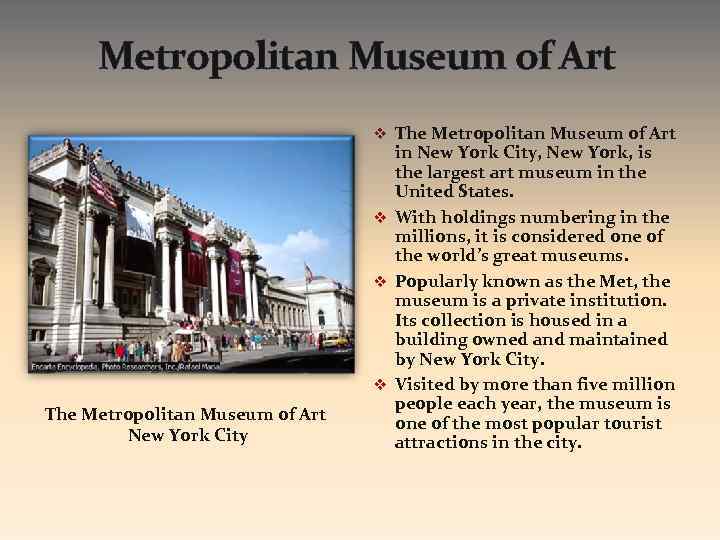 Metropolitan Museum of Art v The Metropolitan Museum of Art New York City in