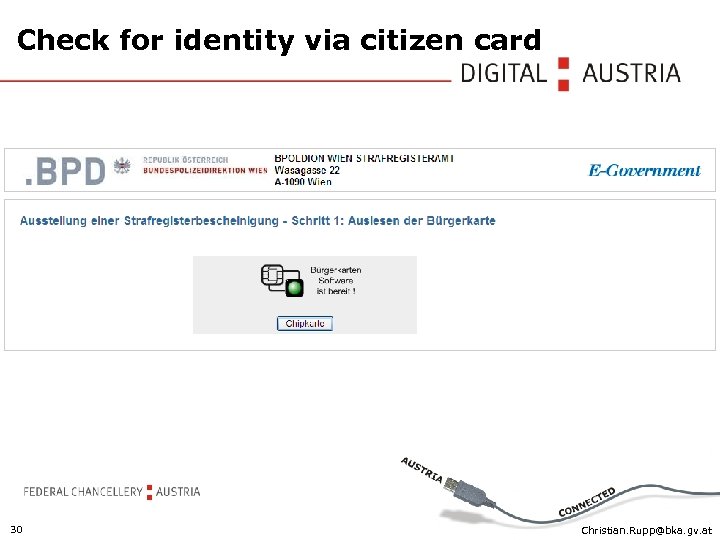 Check for identity via citizen card 30 Christian. Rupp@bka. gv. at 