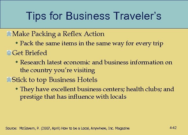 Tips for Business Traveler’s Make Packing a Reflex Action • Pack the same items