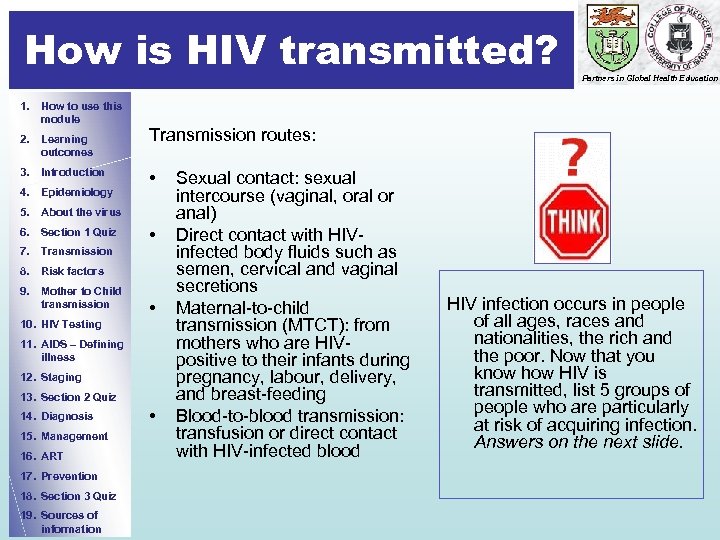 How is HIV transmitted? 1. How to use this module 2. Learning outcomes 3.