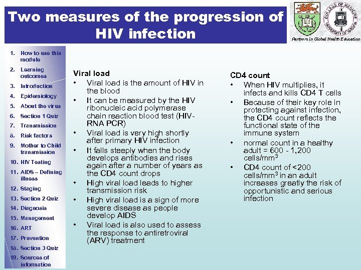 Two measures of the progression of HIV infection Partners in Global Health Education 1.