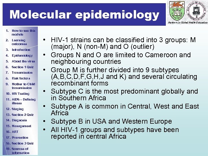 Molecular epidemiology 1. How to use this module 2. Learning outcomes 3. Introduction 4.