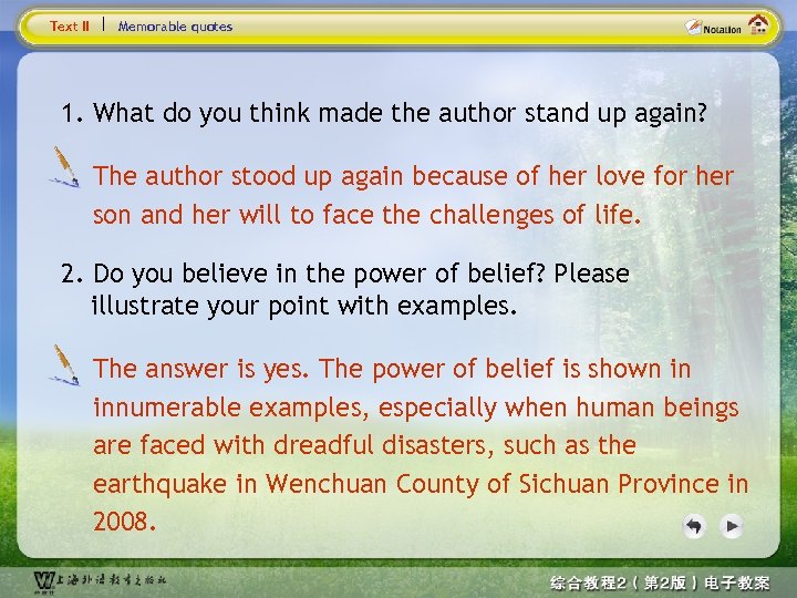 Text II Memorable quotes 1. What do you think made the author stand up