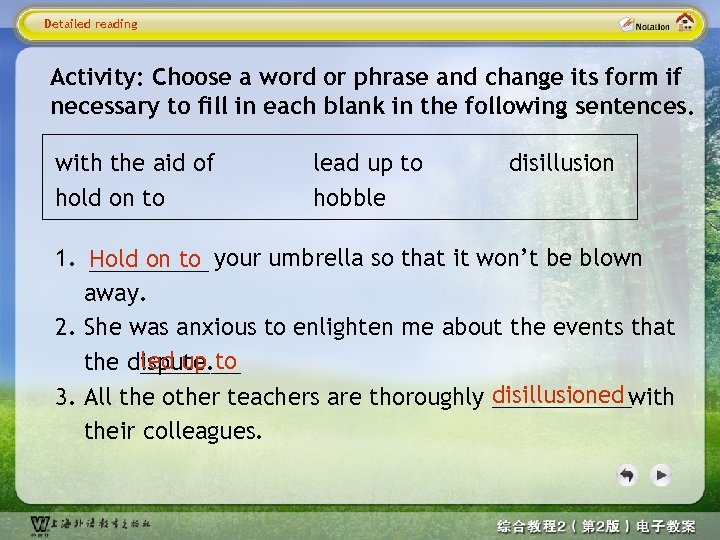 Detailed reading Activity: Choose a word or phrase and change its form if necessary
