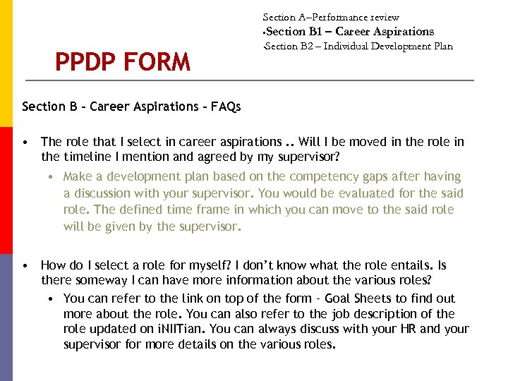 Section A–Performance review Section B 1 – Career Aspirations • PPDP FORM Section B