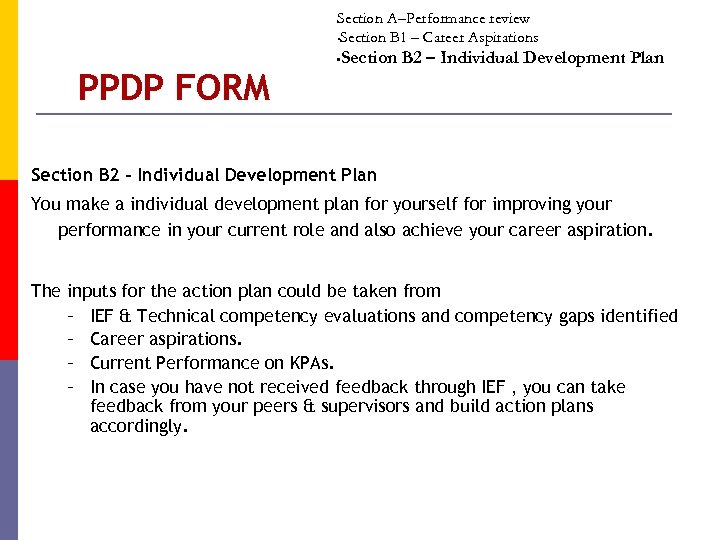 Section A–Performance review • Section B 1 – Career Aspirations PPDP FORM Section B