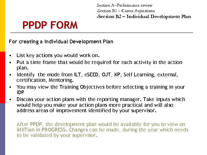 Section A–Performance review • Section B 1 – Career Aspirations PPDP FORM Section B
