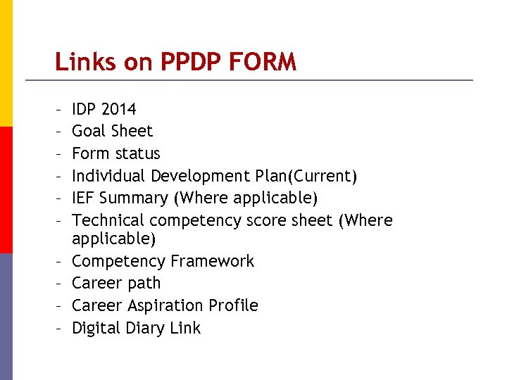 Links on PPDP FORM – – – – – IDP 2014 Goal Sheet Form