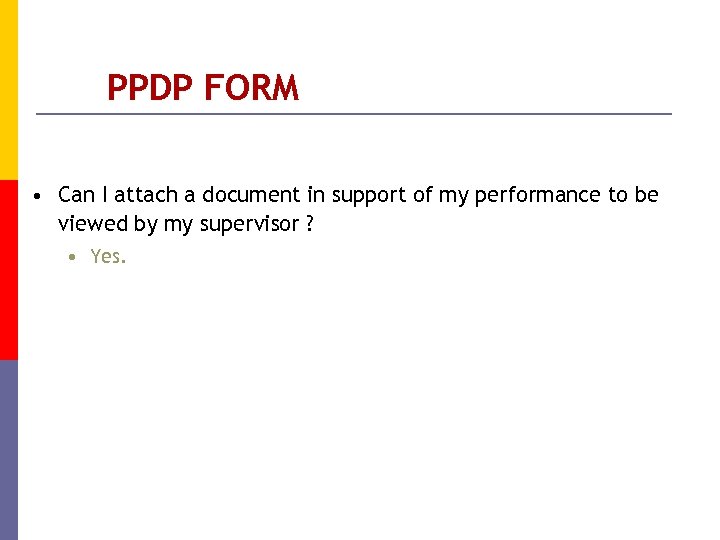 PPDP FORM • Can I attach a document in support of my performance to