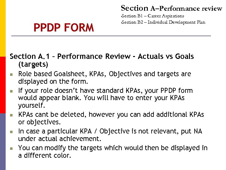Section A–Performance review Section B 1 – Career Aspirations • Section B 2 –