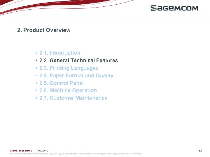 2. Product Overview • • Internal document | 2. 1. Introduction 2. 2. General