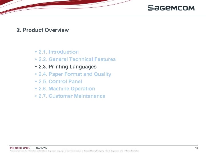 2. Product Overview • • Internal document | 2. 1. Introduction 2. 2. General