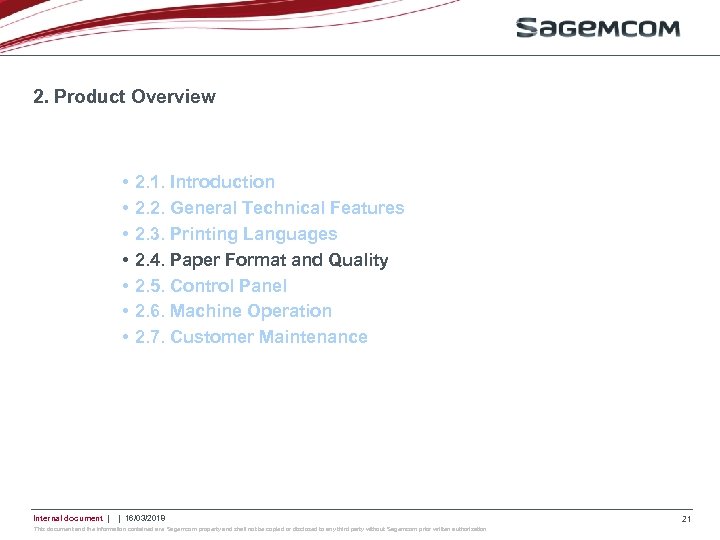 2. Product Overview • • Internal document | 2. 1. Introduction 2. 2. General