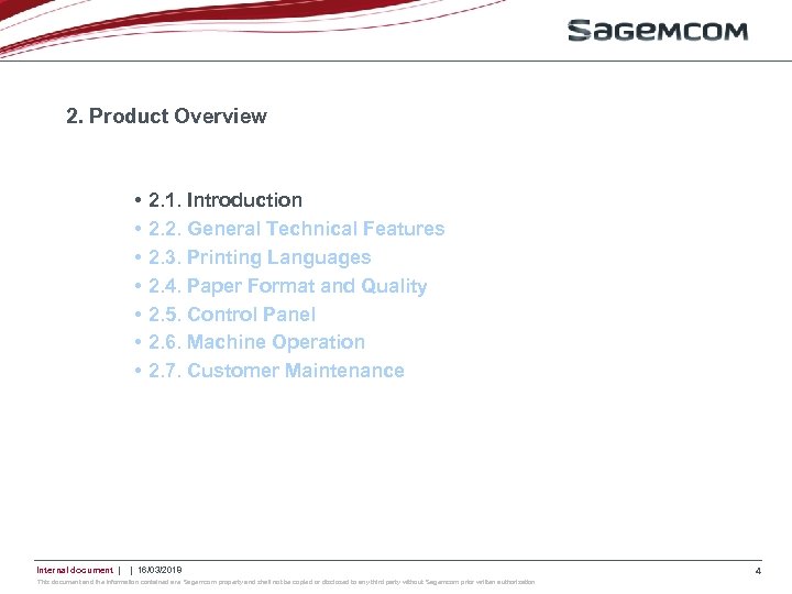 2. Product Overview • • Internal document | 2. 1. Introduction 2. 2. General