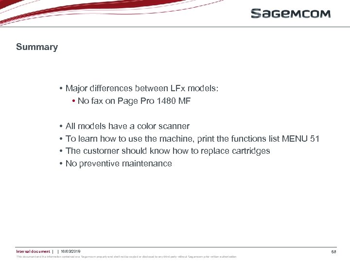 Summary • Major differences between LFx models: • No fax on Page Pro 1480