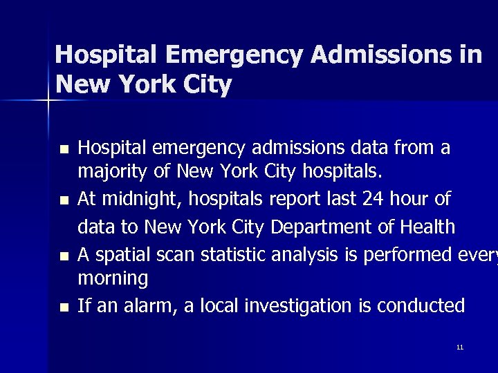 Hospital Emergency Admissions in New York City n n Hospital emergency admissions data from