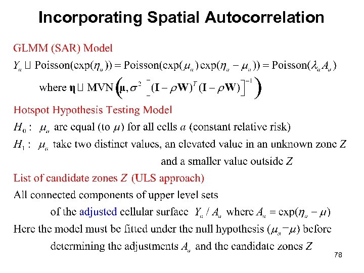 Incorporating Spatial Autocorrelation 78 